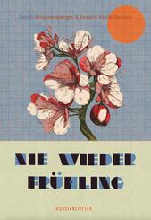 Nie wieder Fr&uuml;hling