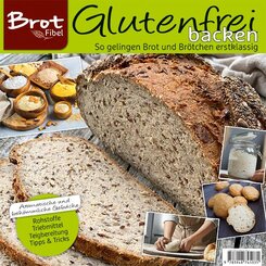 BROTFibel Glutenfrei backen