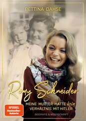 Romy Schneider  Meine Mutter hatte kein Verhältnis mit Hitler