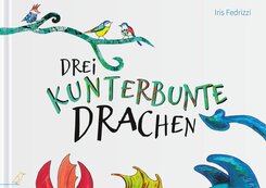 Drei kunterbunte Drachen