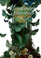 Mondlieder und Mottent&auml;nze