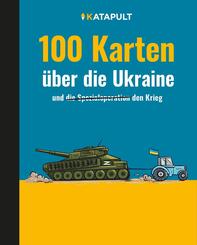 100 Karten &uuml;ber die Ukraine