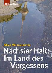 N&auml;chster Halt: Im Land des Vergessens