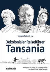 Dekolonialer Reisef&uuml;hrer Tansania