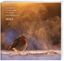 Europ&auml;ischer Naturfotograf des Jahres und Fritz P&ouml;lking Preis 2022