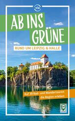 Ab ins Gr&uuml;ne rund um Leipzig & Halle