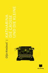 Katharina die Gro&szlig;e und die Kleine