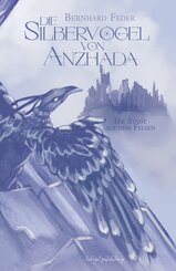Die Silberv&ouml;gel von Anzhada II
