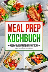 Meal Prep Kochbuch (eBook, ePUB)