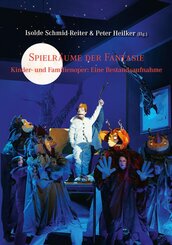Spielr&auml;ume der Fantasie