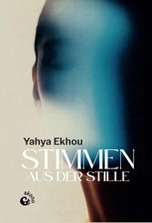 Stimmen aus der Stille