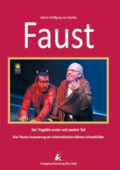 Faust. Der Trag&ouml;die erster und zweiter Teil