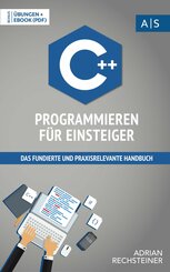 C++ Programmieren für Einsteiger (eBook, ePUB)
