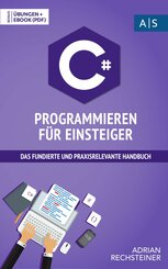 C# Programmieren für Einsteiger (eBook, ePUB)