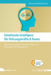 Emotionale Intelligenz f&uuml;r F&uuml;hrungskr&auml;fte & Teams