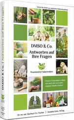 Antworten auf Ihre Fragen zu DMSO & Co.