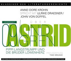 Ein Gespr&auml;ch &uuml;ber Astrid Lindgren - Pippi Langstrumpf und Die Br&uuml;der L&ouml;wenherz,1 Audio-CD