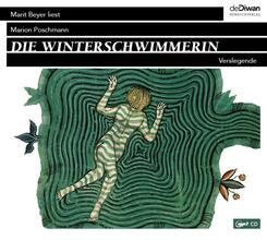 Die Winterschwimmerin,1 Audio-CD, 1 MP3