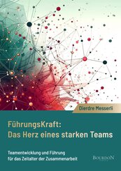 Führungskraft: Das Herz eines starken Teams