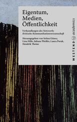 Eigentum, Medien, &Ouml;ffentlichkeit