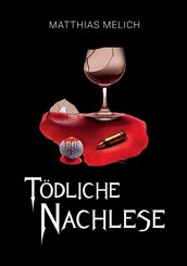 T&ouml;dliche Nachlese