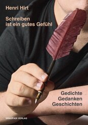 Schreiben ist ein gutes Gef&uuml;hl