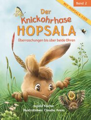 Der Knickohrhase Hopsala - Band 2