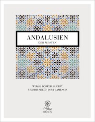Andalusien - der Westen