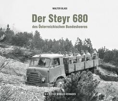 Der Steyr 680 des &Ouml;sterreichischen Bundesheeres