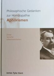 Philosophische Gedanken zur Hom&ouml;opathie - Aphorismen