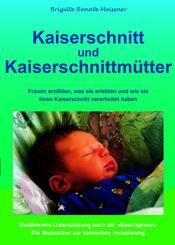 Kaiserschnitt und Kaiserschnittm&uuml;tter