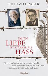 Denn Liebe ist st&auml;rker als Hass