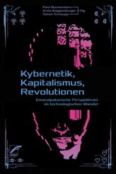 Kybernetik, Kapitalismus, Revolutionen (eBook, ePUB)