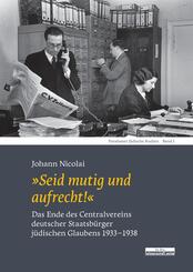 "Seid mutig und aufrecht!"