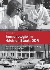 Immunologie im "kleinen Staat" DDR