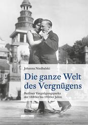 Die ganze Welt des Vergn&uuml;gens