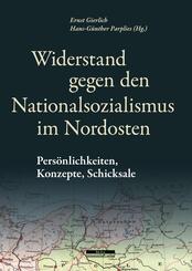 Widerstand gegen den Nationalsozialismus im Nordosten