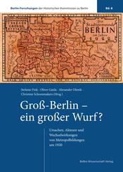 Gro&szlig;-Berlin - ein gro&szlig;er Wurf?