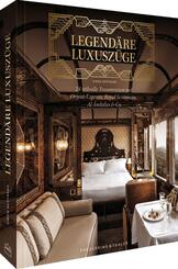 Legend&auml;re Luxusz&uuml;ge