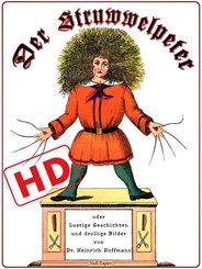 Der Struwwelpeter oder lustige Geschichten und drollige Bilder (HD) (eBook, PDF)