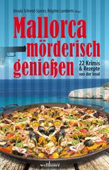 Mallorca m&ouml;rderisch genie&szlig;en