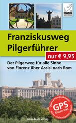 Franziskusweg Pilgerf&uuml;hrer