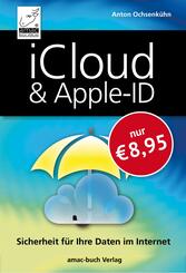 iCloud & Apple-ID - Sicherheit f&uuml;r Ihre Daten im Internet