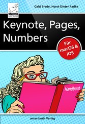 Keynote, Pages, Numbers Handbuch (eBook, ePUB/PDF)