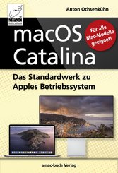 macOS Catalina - das Standardwerk zu Apples Betriebssystem - PREMIUM Videobuch (eBook, ePUB/PDF)