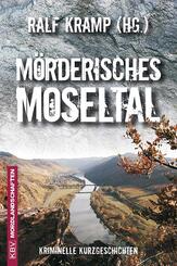 M&ouml;rderisches Moseltal