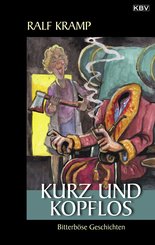 Kurz und kopflos (eBook, ePUB)