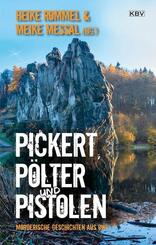 Pickert, P&ouml;lter und Pistolen