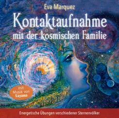 Kontaktaufnahme mit der kosmischen Familie,1 Audio-CD