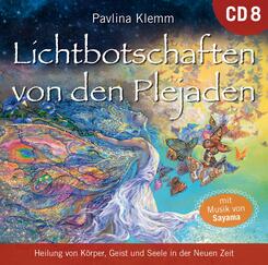Lichtbotschaften von den Plejaden: KOSMISCHE HEILAPOTHEKE [&Uuml;bungs-CD].Vol.8,Audio-CD